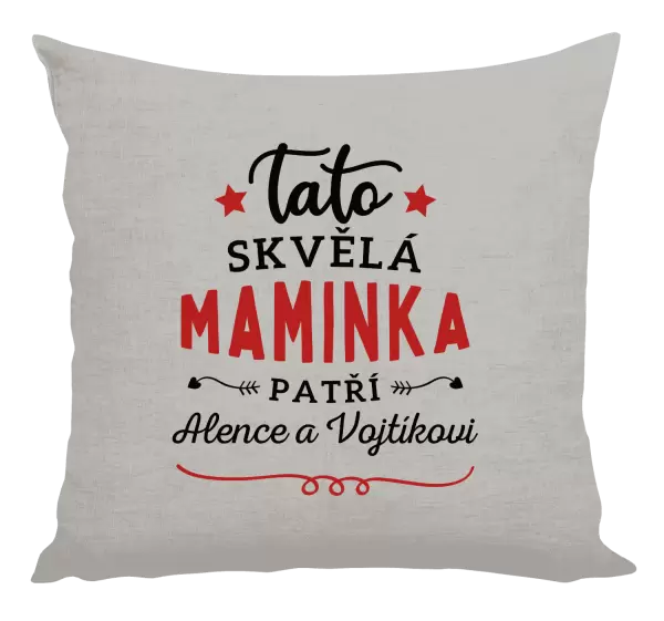 Polštář Tato skvělá maminka patří