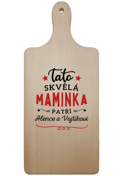 Prkénko Tato skvělá maminka patří
