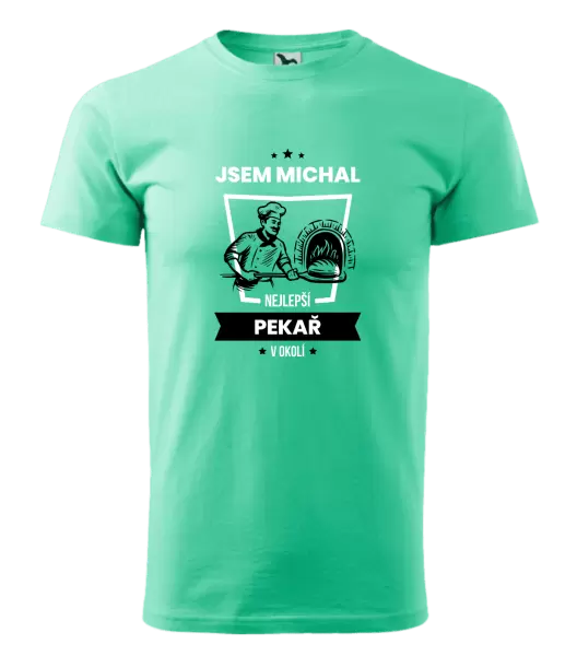 Pánské tričko Nejlepší v okolí - pekař
