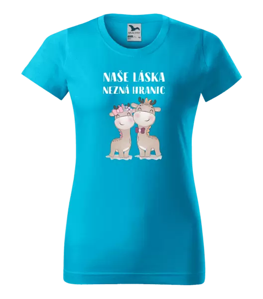 Dámské tričko Naše láska nezná hranic