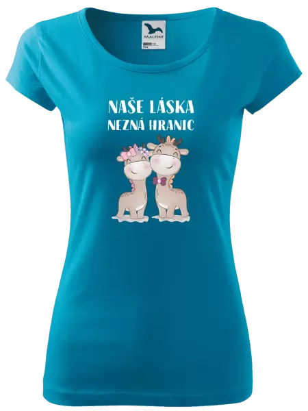 Dámské tričko Naše láska nezná hranic