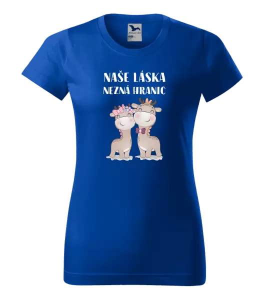 Dámské tričko Naše láska nezná hranic