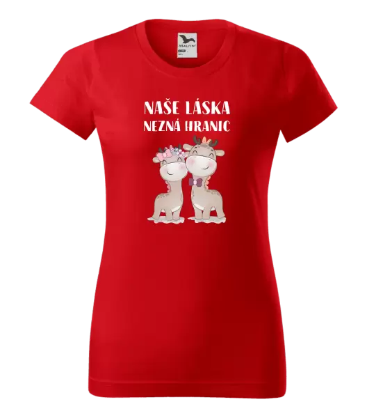 Dámské tričko Naše láska nezná hranic