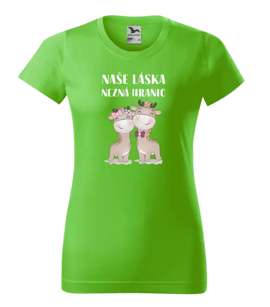 Dámské tričko Naše láska nezná hranic