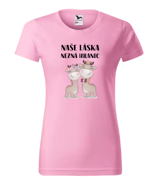 Dámské tričko Naše láska nezná hranic