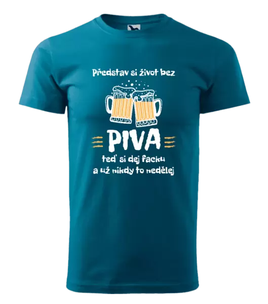 Pánské tričko Představ si život bez piva