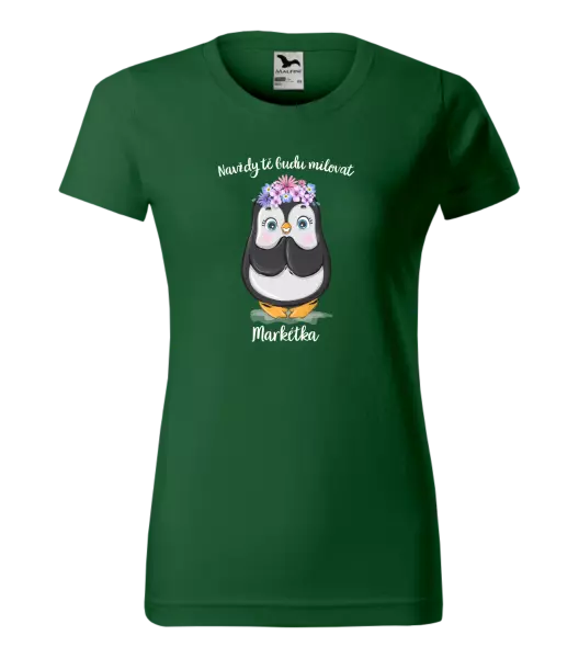 Dámské tričko Navždy tě budu milovat