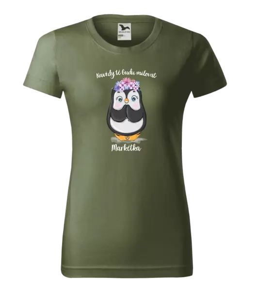 Dámské tričko Navždy tě budu milovat