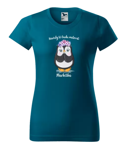 Dámské tričko Navždy tě budu milovat