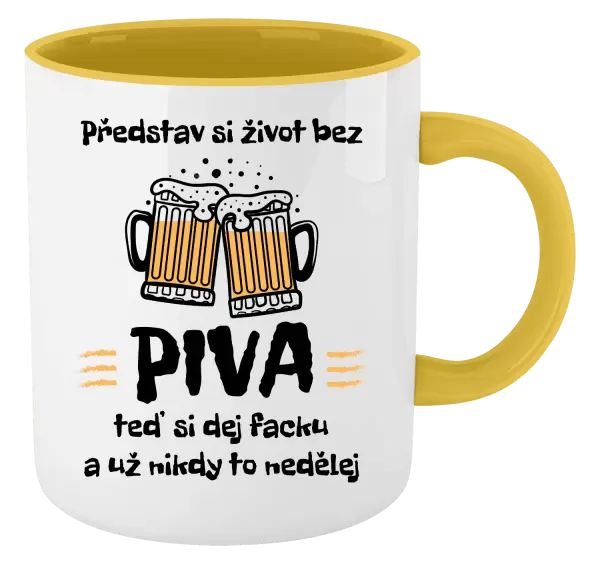 Hrnek Představ si život bez piva