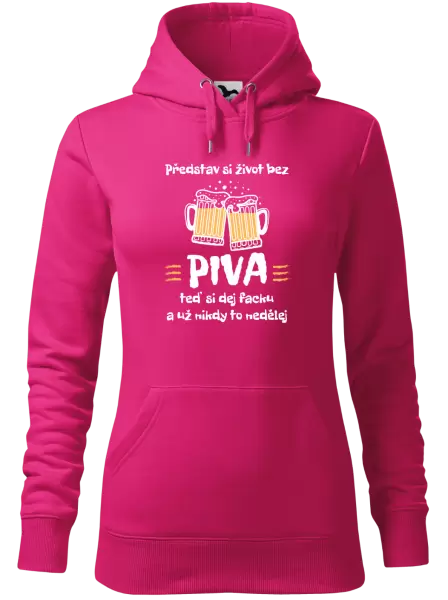 Dámská mikina Představ si život bez piva