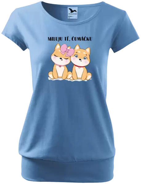 Dámské tričko Miluju tě, čumáčku