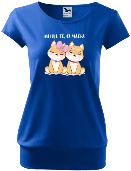 Dámské tričko Miluju tě, čumáčku