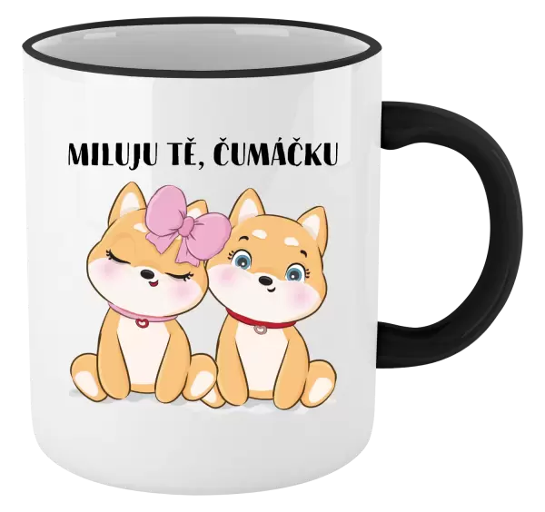 Hrnek Miluju tě, čumáčku