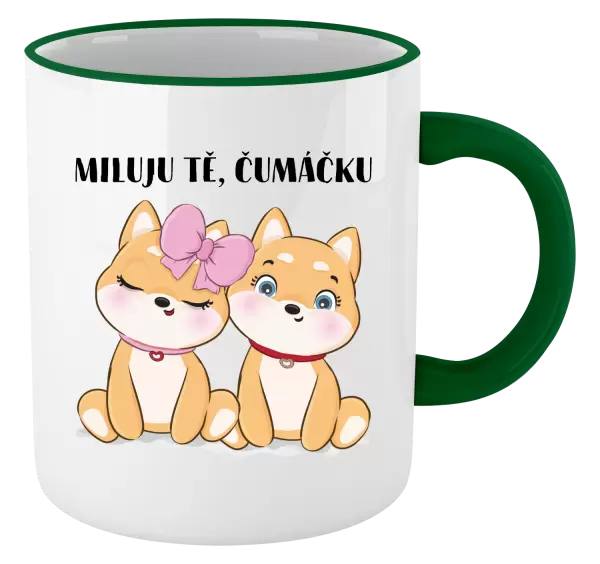 Hrnek Miluju tě, čumáčku