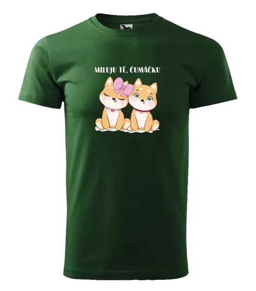 Pánské tričko Miluju tě, čumáčku