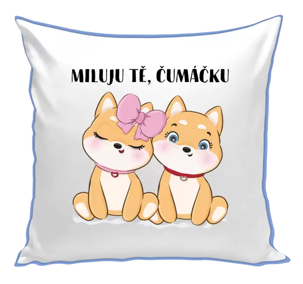 Polštář Miluju tě, čumáčku