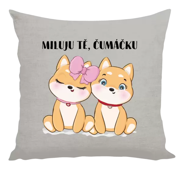 Polštář Miluju tě, čumáčku