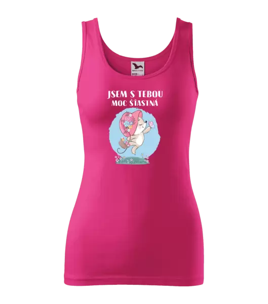 Dámské tílko Jsem s tebou moc šťastná