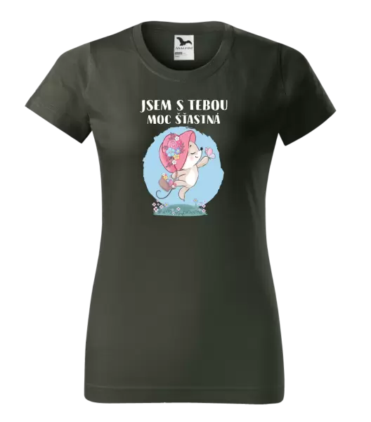 Dámské tričko Jsem s tebou moc šťastná