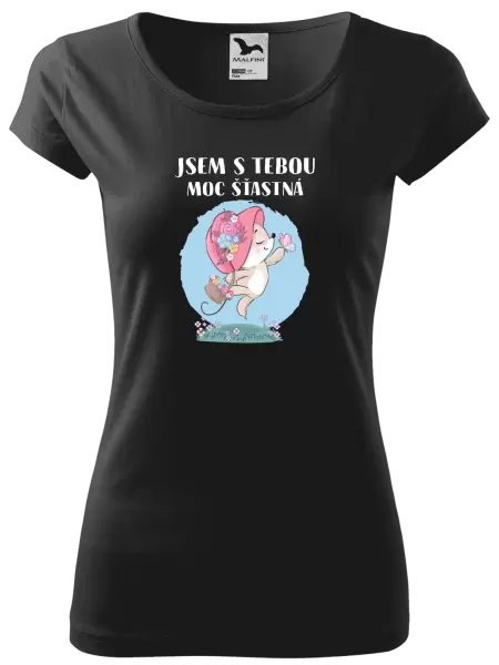 Dámské tričko Jsem s tebou moc šťastná