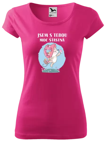 Dámské tričko Jsem s tebou moc šťastná