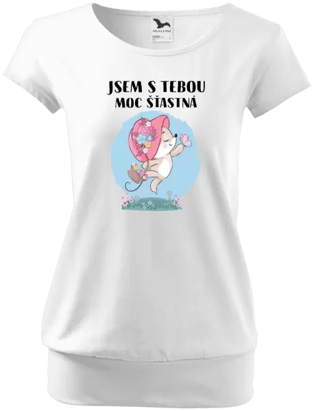 Dámské tričko Jsem s tebou moc šťastná