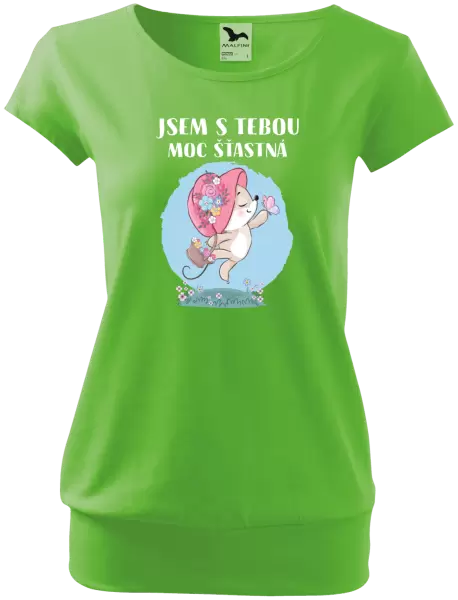 Dámské tričko Jsem s tebou moc šťastná
