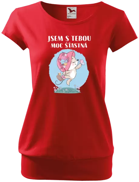 Dámské tričko Jsem s tebou moc šťastná