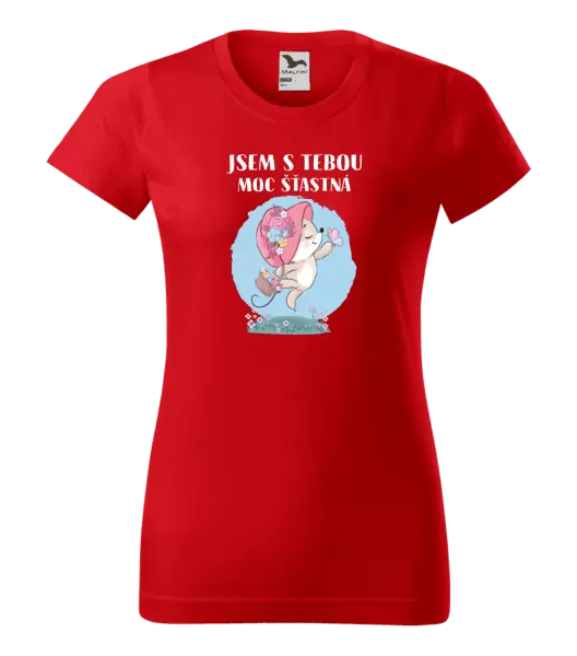 Dámské tričko Jsem s tebou moc šťastná