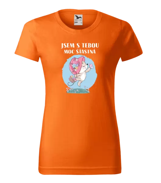 Dámské tričko Jsem s tebou moc šťastná