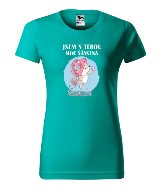 Dámské tričko Jsem s tebou moc šťastná