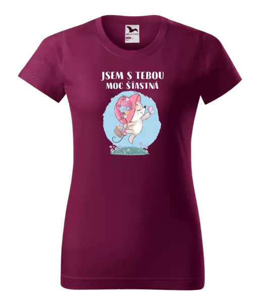 Dámské tričko Jsem s tebou moc šťastná