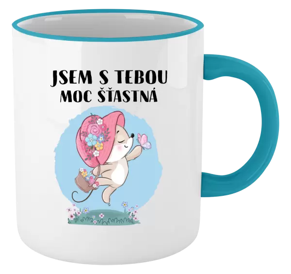 Hrnek Jsem s tebou moc šťastná