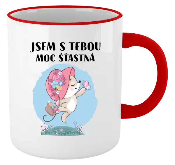 Hrnek Jsem s tebou moc šťastná