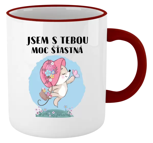 Hrnek Jsem s tebou moc šťastná