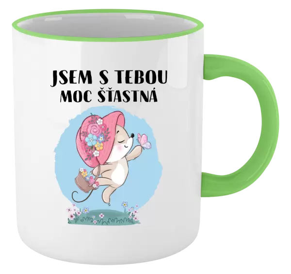 Hrnek Jsem s tebou moc šťastná