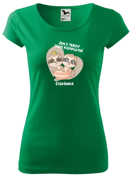 Dámské tričko Jen s tebou jsem kompletní
