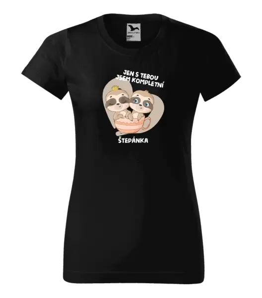 Dámské tričko Jen s tebou jsem kompletní