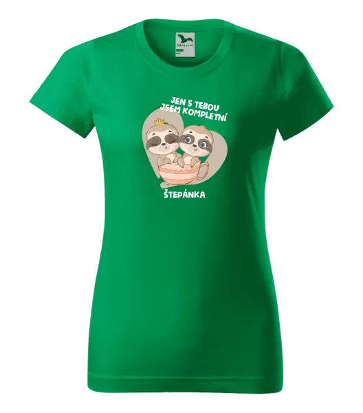 Dámské tričko Jen s tebou jsem kompletní