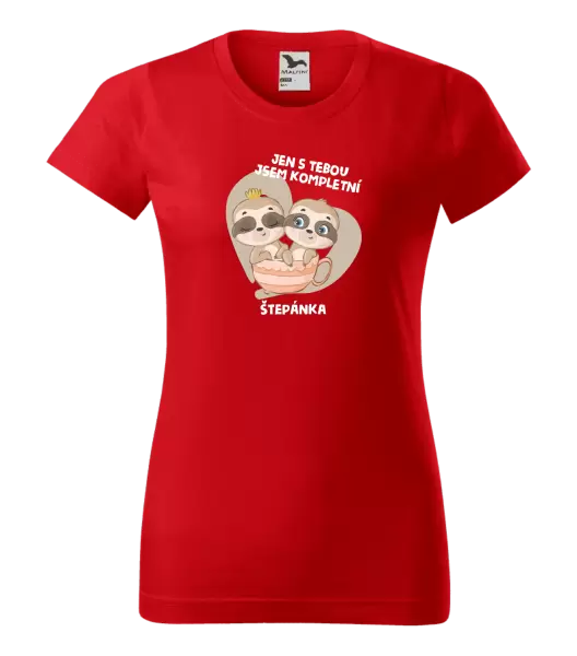 Dámské tričko Jen s tebou jsem kompletní