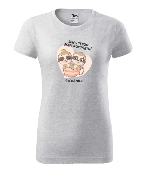 Dámské tričko Jen s tebou jsem kompletní
