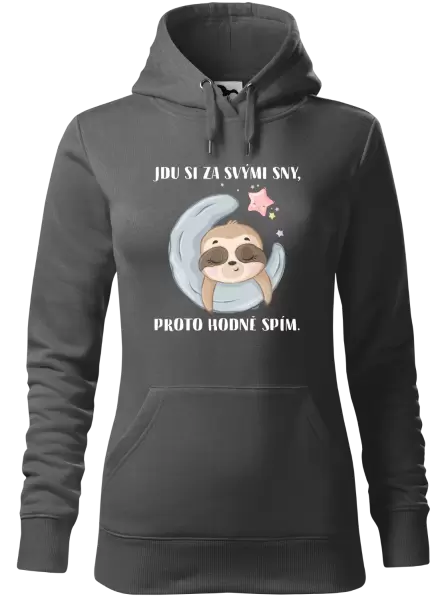 Dámská mikina Jdu si za svými sny, proto hodně spím