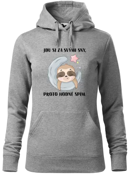 Dámská mikina Jdu si za svými sny, proto hodně spím