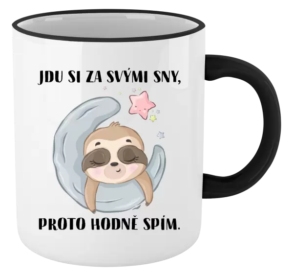 Hrnek Jdu si za svými sny, proto hodně spím