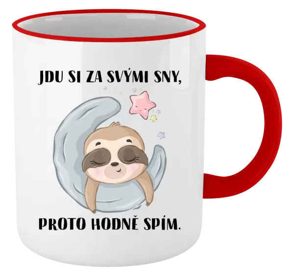 Hrnek Jdu si za svými sny, proto hodně spím