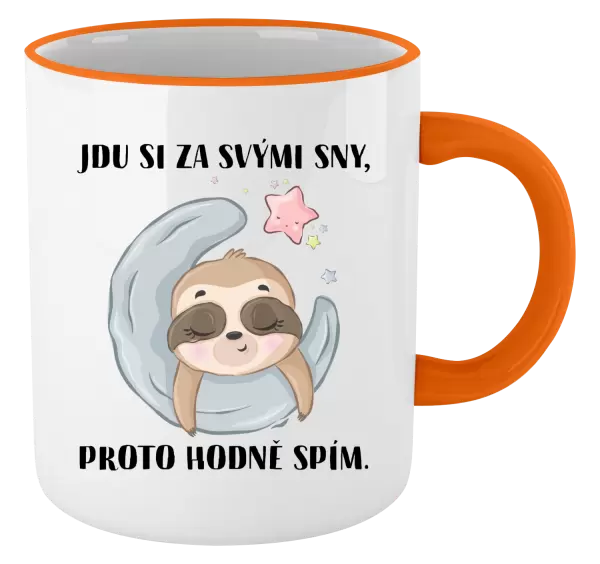 Hrnek Jdu si za svými sny, proto hodně spím