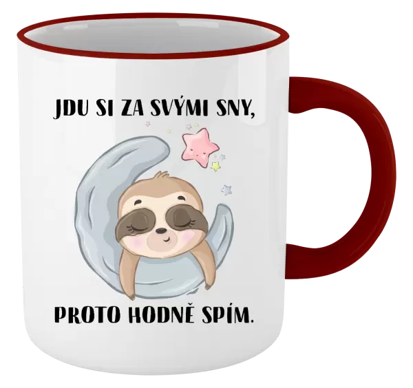 Hrnek Jdu si za svými sny, proto hodně spím