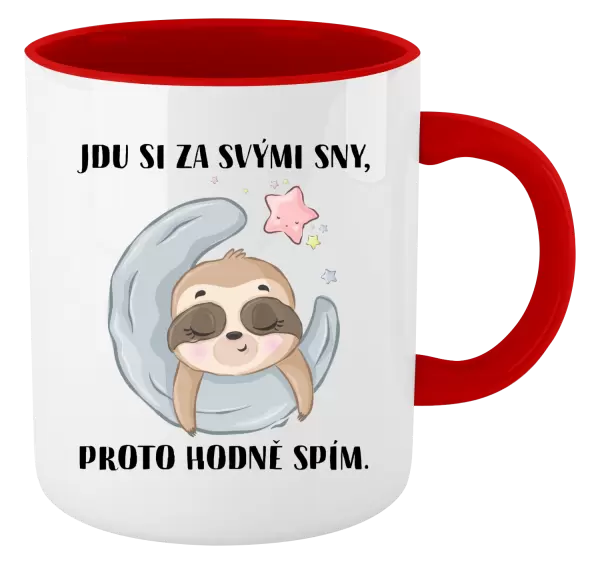 Hrnek Jdu si za svými sny, proto hodně spím
