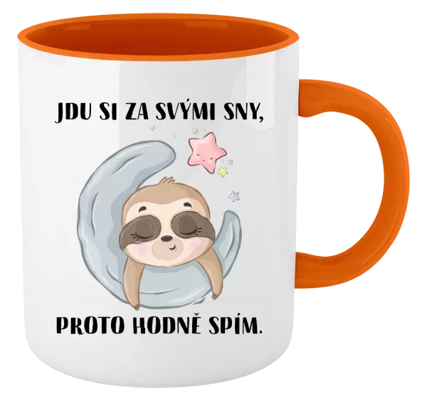 Hrnek Jdu si za svými sny, proto hodně spím